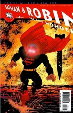 All Star Batman And Robin The Boy Wonder [DC] (2005) 4 (Frank Miller Cover)