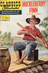 Classics Illustrated [Gilberton] (1941) 19 (Huckleberry Finn) HRN166 (18th Print)