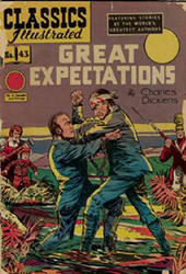 Classics Illustrated [Gilberton] (1941) 43 (Great Expectations) HRN62 (2nd Print)