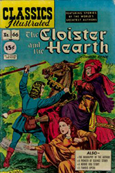 Classics Illustrated [Gilberton] (1941) 66 (The Cloister And The Hearth) HRN67 (1st Print)