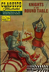 Classics Illustrated [Gilberton] (1941) 108 (Knights Of The Round Table) HRN169 (6th Print) 