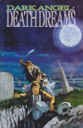 Dark Angel: Death Dreams [Boneyard Press] (1993) nn