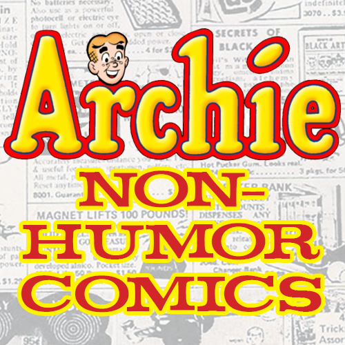 Archie Non-Humor Comics