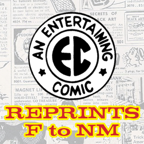 EC Comics Reprint (F to NM)