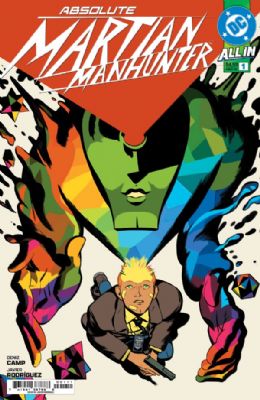 Absolute Martian Manhunter [DC] (2025) 1 (1st Print)