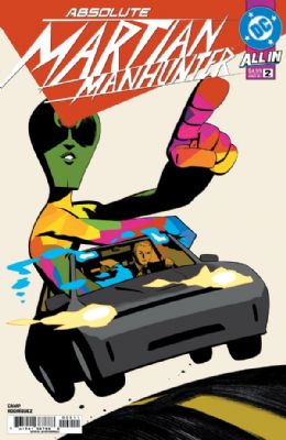 Absolute Martian Manhunter [DC] (2025) 2 (1st Print) (Main Javier Rodriguez Cover)