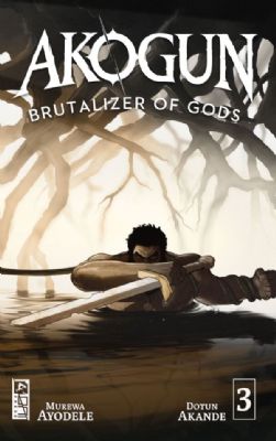 Akogun: Brutalizer of Gods [Oni Press] (2024) 3