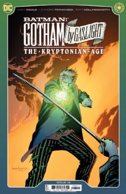 Batman: Gotham By Gaslight - The Kryptonian Age [DC] (2024) 4 (Main Leandro Fernandez Cover)