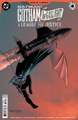 Batman: Gotham By Gaslight: A League For Justice [DC] (2025) 3 (Main Leandro Fernandez Cover)