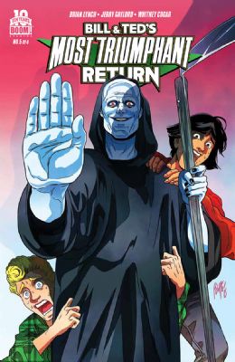 Bill And Ted's Most Triumphant Return [Boom!] (2015) 5 (Main Felipe Smith Cover)