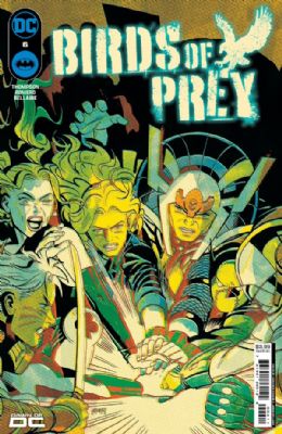 Birds Of Prey [DC] (2023) 6 (Main Leonardo Romero Cover)