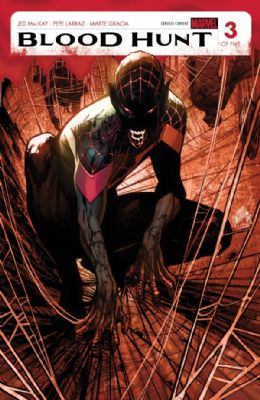 Blood Hunt: Red Band [Marvel] (2024) 3 (1st Print) (Main Pepe Larraz Cover) (Unbagged)
