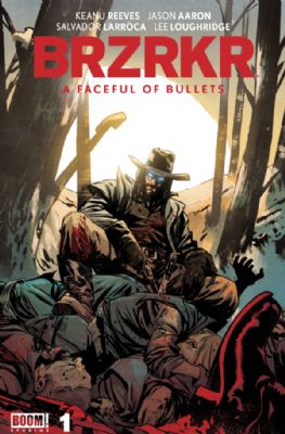 Brzrkr: A Faceful fo Bullets [Boom!] (2024) 1