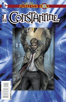 Constantine: Futures End [DC] (2014) 1 (Lenticular Cover)