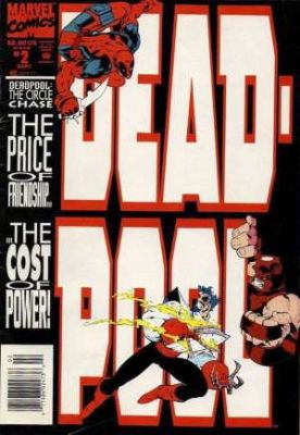 Deadpool: The Circle Chase [Marvel] (1993) 2 (Newsstand)