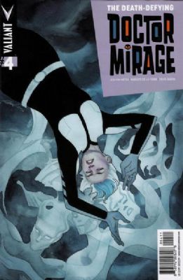 The Death-Defying Doctor Mirage [Valiant] (2014) 4