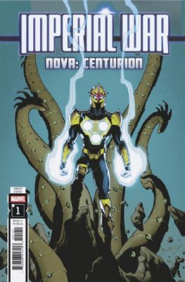 Imperial War: Nova - Centurian [Marvel] (2025) 1 (Variant Mark Bagley Cover)