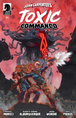 John Carpenters Toxic Commando [Dark Horse] (2024) 1