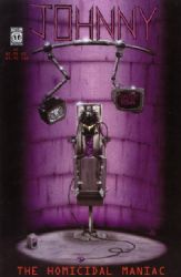 Johnny The Homicidal Maniac (1995) 4 (4th Print)