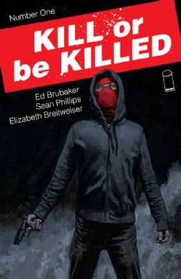 Kill Or Be Killed (2016) 1