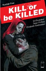 Kill Or Be Killed (2016) 4