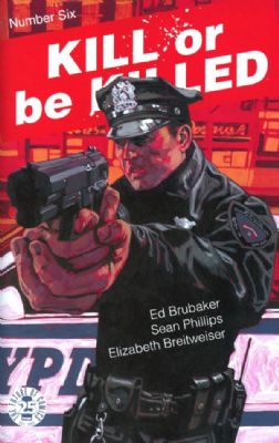 Kill Or Be Killed (2016) 6 (Main Sean Phillips Cover)