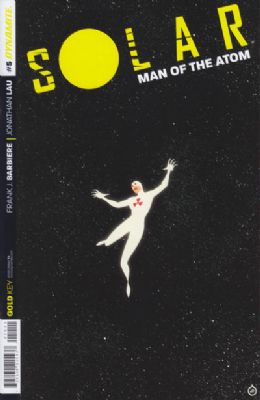Solar: Man Of The Atom (Dynamite) (2014) 5