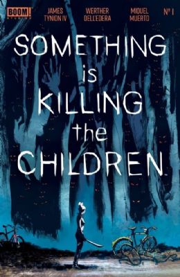 Something Is Killing The Children [Boom!] (2019) 1 (10th Print) (Variant Foil Cover)
