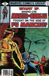 What If? (1st Series) (1977) 16 (...Shang-Chi, Master of Kung Fu, Had Remained Loyal to Fu Manchu?) (Direct)