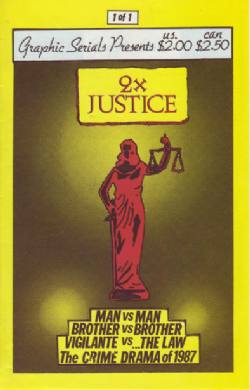 2X Justice [Graphic Serials] (1987) 1