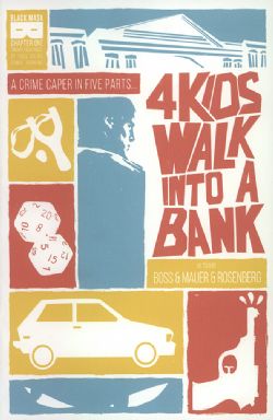 4 Kids Walk Into A Bank [Black Mask] (2016) 1