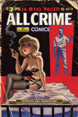 All Crime Comics [The Art Of Fiction] (2012) 1