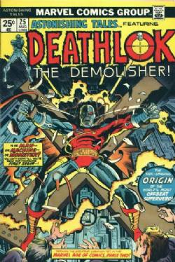 Astonishing Tales [Marvel] (1970) 25 (Deathlok)