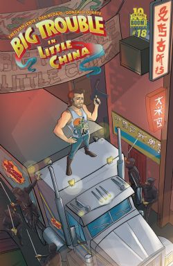 Big Trouble In Little China [Boom!] (2014) 18 (Cover A)