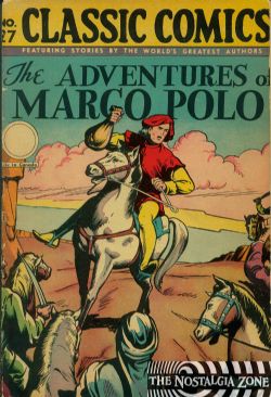 Classics Illustrated [Gilberton] (1941) 27 (The Adventures Of Marco Polo) HRN30 (2nd Print) 