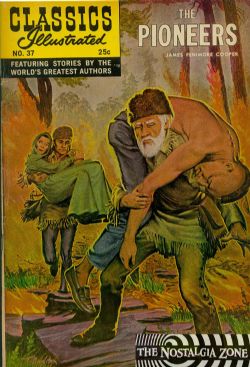 Classics Illustrated (1941) 37 (The Pioneers) HRN166 (11th Print) 