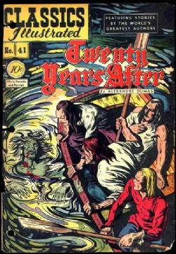 Classics Illustrated [Gilberton] (1941) 41 (Twenty Years After) HRN41 (1st Print)