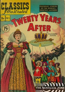 Classics Illustrated [Gilberton] (1941) 41 (Twenty Years After) HRN78 (3rd Print)