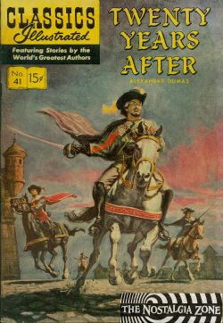Classics Illustrated [Gilberton] (1941) 41 (Twenty Years After) HRN156 (4th Print)