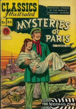 Classics Illustrated [Gilberton] (1941) 44 (Mysteries Of Paris) HRN78 (3rd Print)