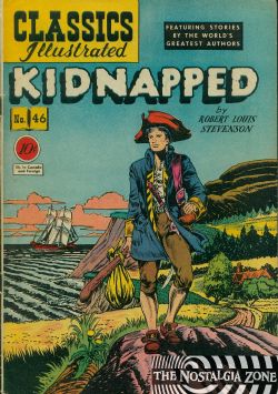 Classics Illustrated [Gilberton] (1941) 46 (Kidnapped) HRN47 (1st Print)