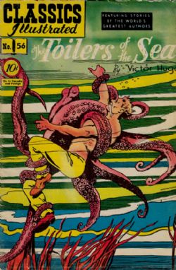 Classics Illustrated [Gilberton] (1941) 56 (The Toilers Of The Sea) HRN55 (1st Print)