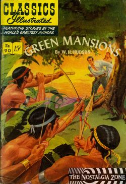 Classics Illustrated [Gilberton] (1941) 90 (Green Mansions) HRN89 (1st Print) 