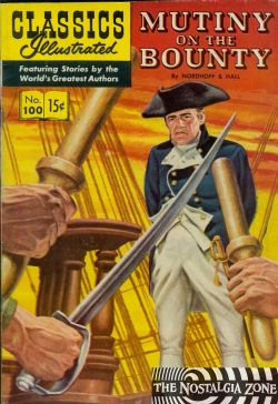 Classics Illustrated [Gilberton] (1941) 100 (Mutiny On The Bounty) HRN100 (1st Print)