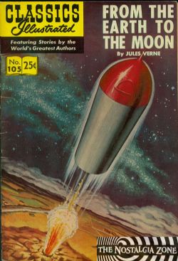 Classics Illustrated [Gilberton] (1941) 105 (From The Earth To The Moon) HRN169 (11th Print)