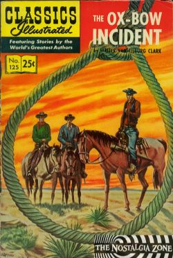 Classics Illustrated [Gilberton] (1941) 125 (The Ox-Bow Incident) HRN169 (8th Print)