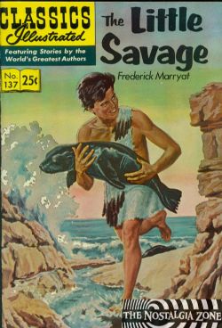 Classics Illustrated [Gilberton] (1941) 137 (Little Savage) HRN169 (7th Print) 