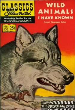 Classics Illustrated [Gilberton] (1941) 152 (Wild Animals I Have Known) HRN169 (5th Print) 