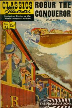 Classics Illustrated [Gilberton] (1941) 162 (Robur The Conqueror) HRN166 (3rd Print)