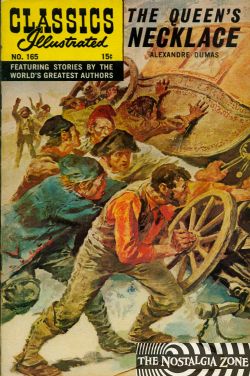 Classics Illustrated [Gilberton] (1941) 165 (The Queen's Necklace) HRN164 (1st Print)